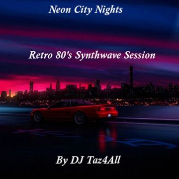 Neon City Nights - Retro 80's Synthwave Session