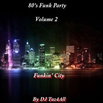 80's Funk Party Vol. 2 - Funkin' City