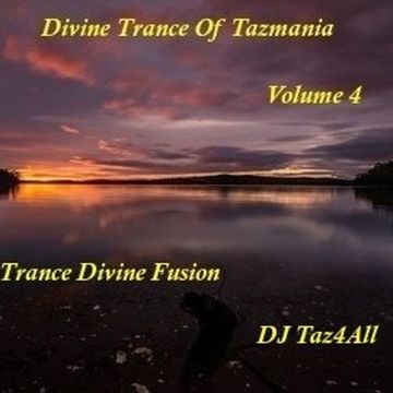 Divine Trance Of Tazmania 4 with Trance Divine Fusion