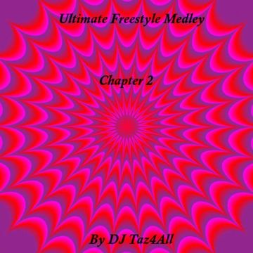 Ultimate Freestyle Medley - Chapter 2