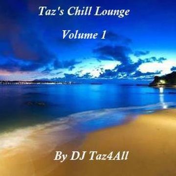 Taz's Chill Lounge - Vol. 1