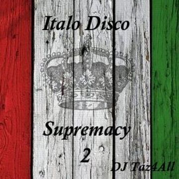 Italo Disco Supremacy 2