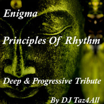 Enigma: Principles Of Rhythm - A Deep & Progressive Tribute 