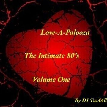 Love-A-Palooza - The Intimate 80's - Volume 1