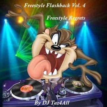 Freestyle Flashback Vol. 4 - Freestyle Regrets