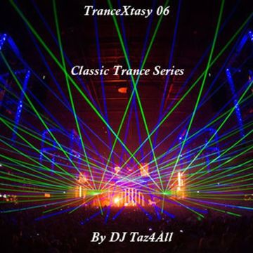 TranceXtasy 06 - Classic Trance Series