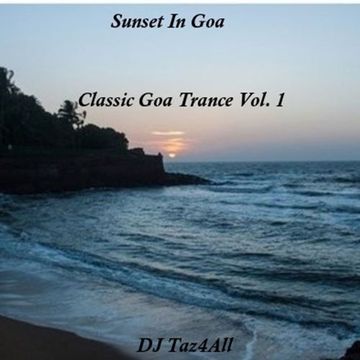 Sunset in Goa - Classic Goa Trance Vol. 1