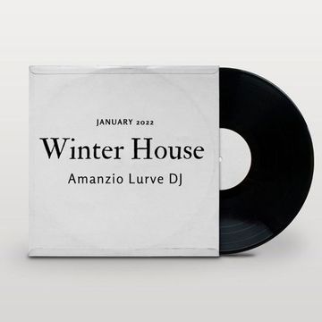 Winter House January 2022