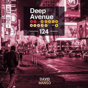 David Manso - Deep Avenue #124