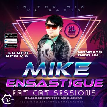 MIKE ENSASTIGUE FAT CAT SESSIONS FUNKY HOUSE IN THE MIX KL RADIO EPISODE 149 11 JUNE 2024