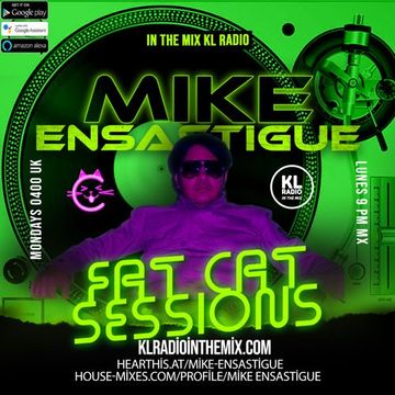 MIKE ENSASTIGUE FAT CAT SESSIONS FUNKY HOUSE IN THE MIX KL RADIO EPISODE 121 19 SEPTEMBER 2023