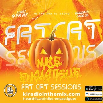 MIKE ENSASTIGUE FAT CAT SESSIONS FUNKY HOUSE IN THE MIX KL RADIO EPISODE 124