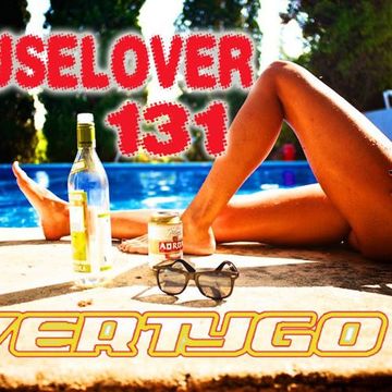 Dj Vertygo - HouseLover 131