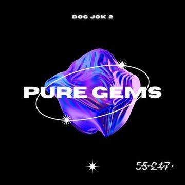 PURE GEMS   Doc Jok 2   55 247