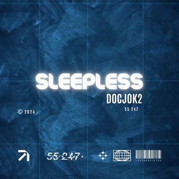 SLEEPLESS   Doc Jok 2   55 247