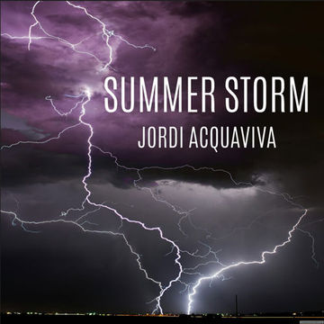 JORDI ACQUAVIVA   SUMMER STORM