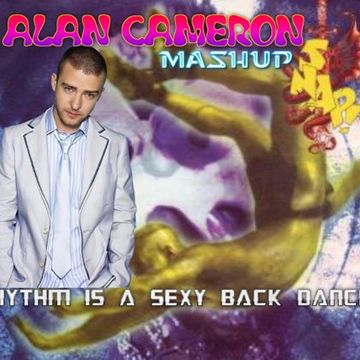 ALAN CAMERON - RHYTHM IS A SEXY BACK DANCER