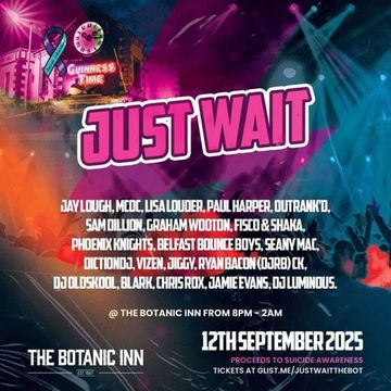 Just Wait 12th September