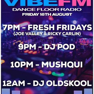 VibeFM Dublin with DJ-POD  DJ-MUSHQUI &  Dj-OldSkool  6 HOURS