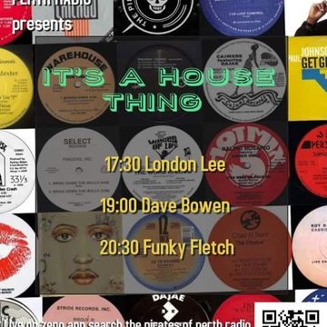 DJ Dave Bowen - It's A House Thing Live on The Pirates of Perth