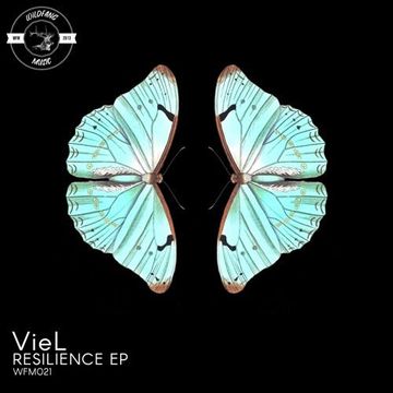 VieL - Resilience (Original Mix) [Wildfang Music]