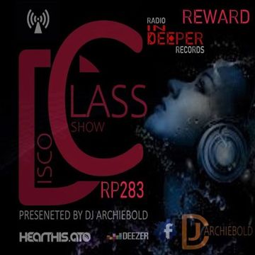 Disco Class Radio RP.283 Presented by Dj Archiebold [19 July 2023 Part.4] Reward @. Radio IDR