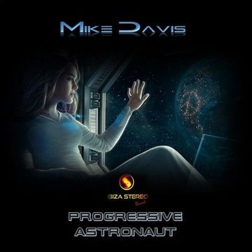 Mike Davis   Progressive Astronaut
