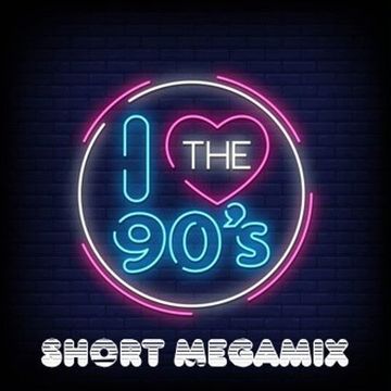 90's MegaMix (Short)