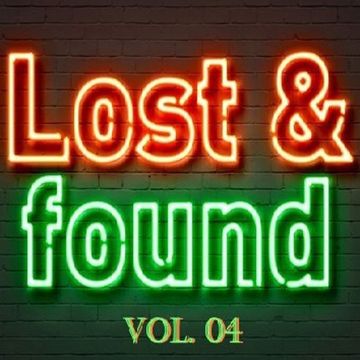 Lost & Found Vol. 04 (Live Set)