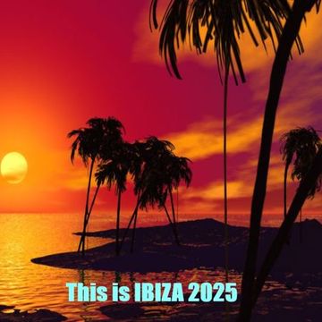 This is IBIZA 2025