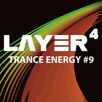 LAYER4 - Trance Energy #9