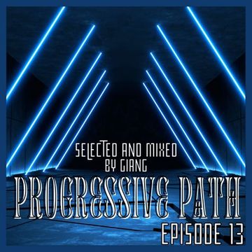 GianG - Progressive Path Episode 13