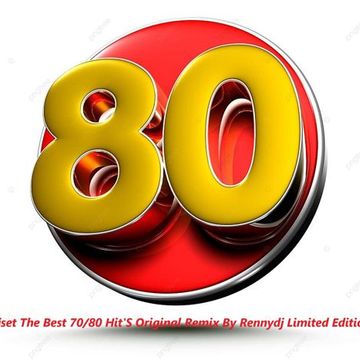 DjSet The Very Best 70 80 Original Remix By RennyDj