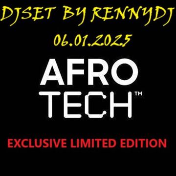 DJ SET AFROTECH 06.01.2025 BY RENNYDJ