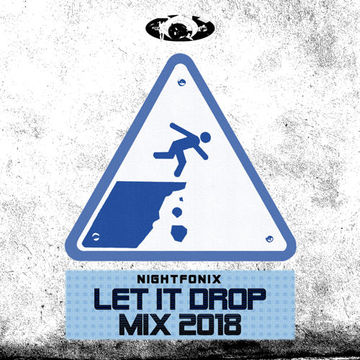 Let It Drop Mix 2018