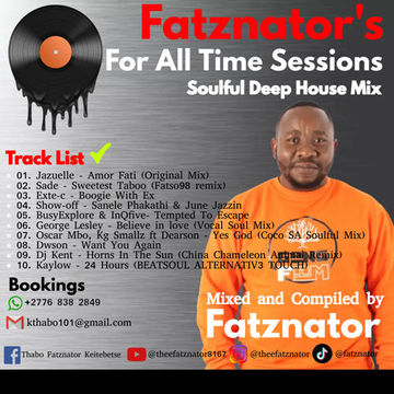 Fatznator's For All Time Sessions