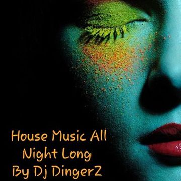 House Music All Night Long 006