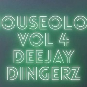 Houseology Vol 4 DeeJay DingeRz