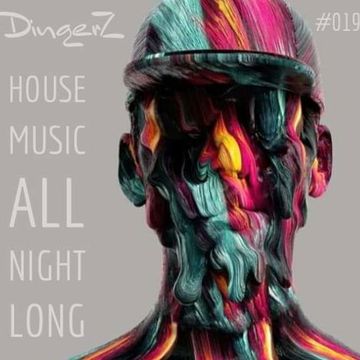 House Music All Night Long 019