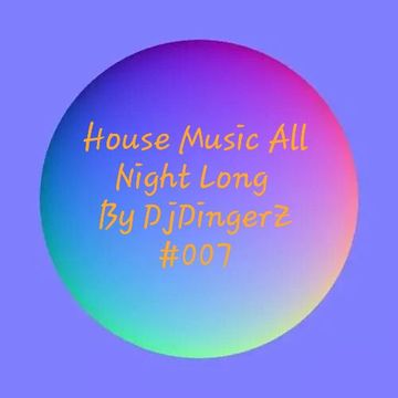 House Music All Night Long 007