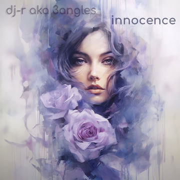 DJ R aka 3Angles - Innocence