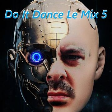 Do It Dance Le Mix 5