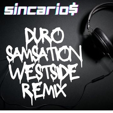 Duro Samsation Westside Mix Radio Edit