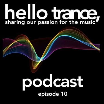 Hello Trance Podcast Episode 10 - Katie Kory