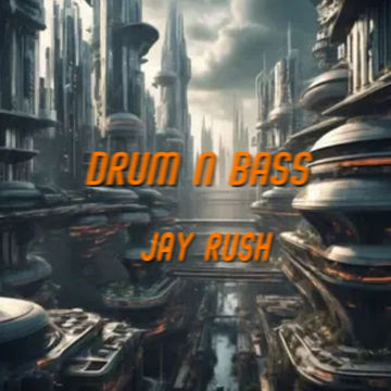 8.4.24 DNB JAY RUSH