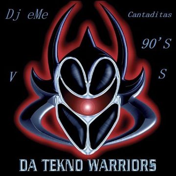 dj eMe Tekno Warriors vs Cantaditas 90