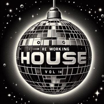 Re Working House Vol. 14 by Dj. Coco