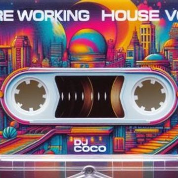 Re Working House Vol. 13 by Dj. Coco