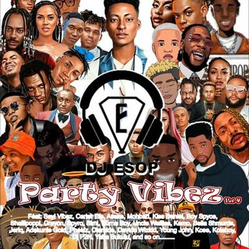 DJ ESOP - Party vibez Vol 4  08050881233, 08133345719.