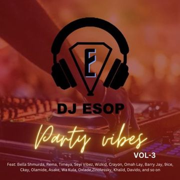 DJ Esop cool party Vol 3 (No other vibes than it)